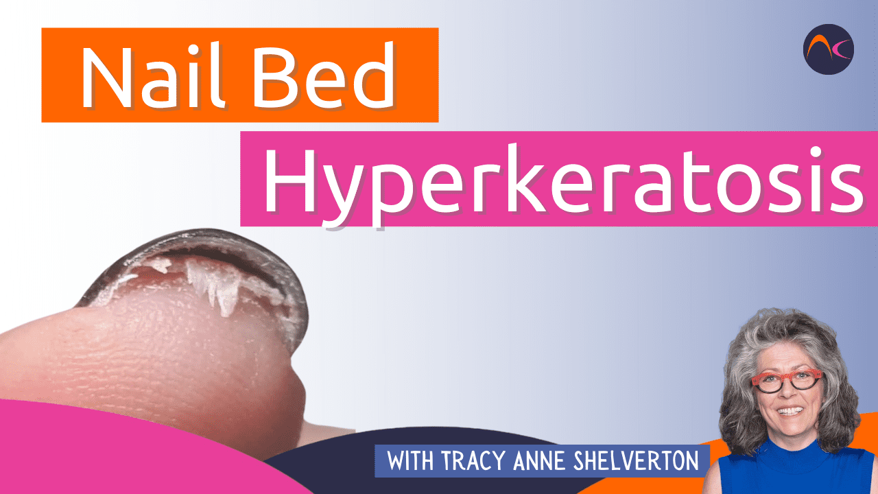 Nail bed hyperkeratosis blog